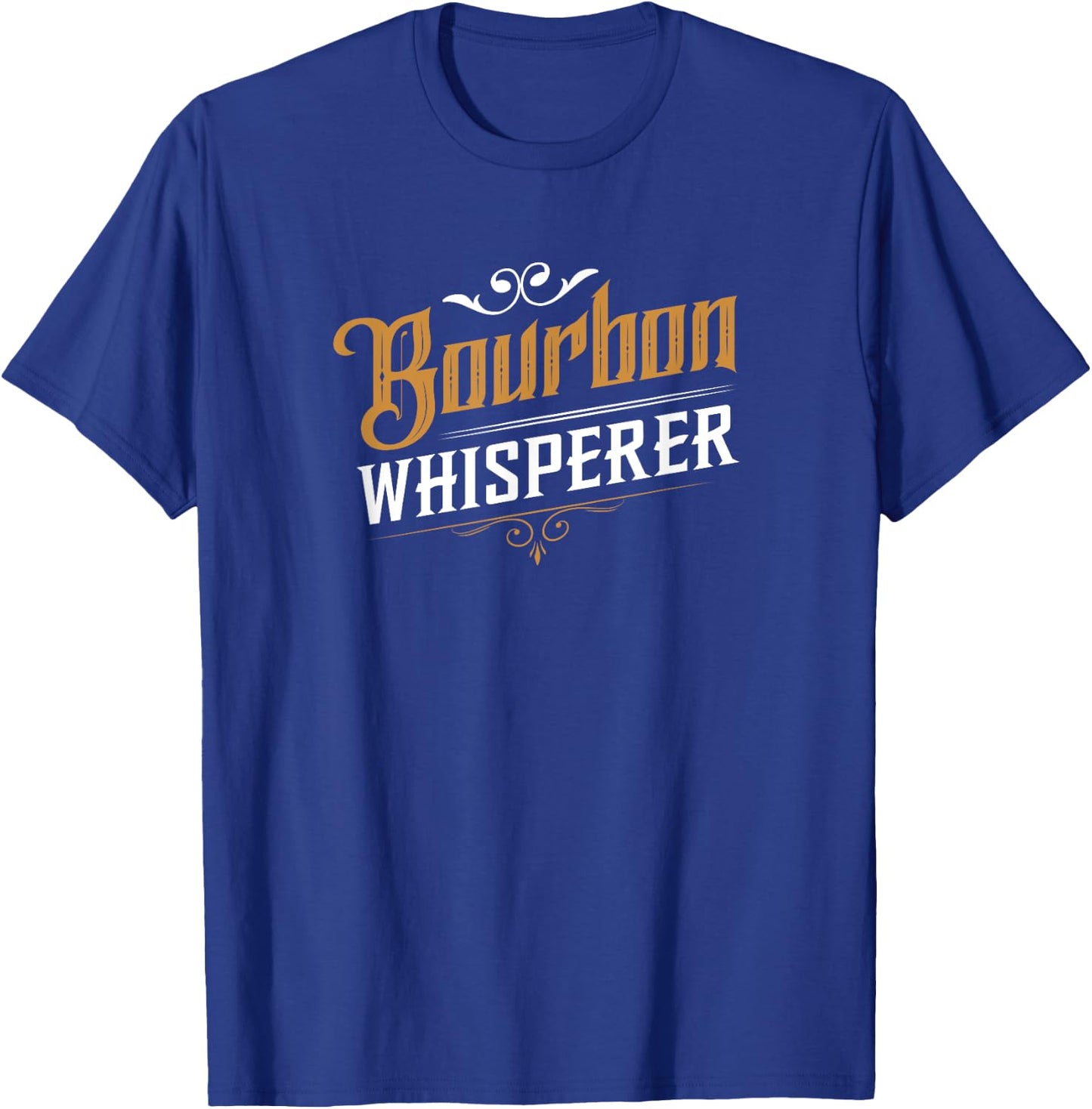 Bourbon Whisperer - Drinking Lover Gifts T-Shirt - T-Shirt | Royal