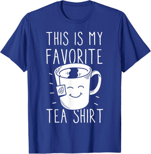Favorite Tea Shirt Tea Drinker Tea Bag Funny Tea Lover T-Shirt - T-Shirt | Royal