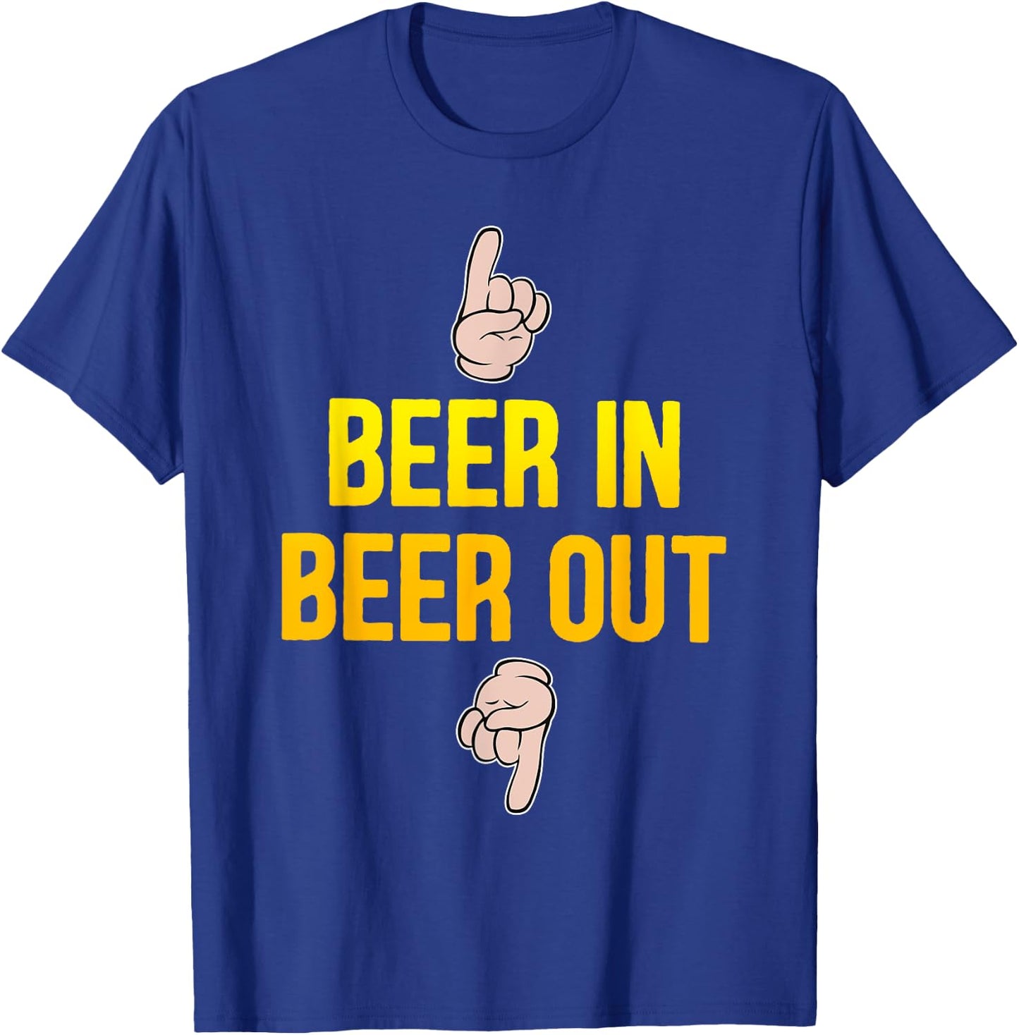 Beer in beer out Gift beer lover T-Shirt - T-Shirt | Royal
