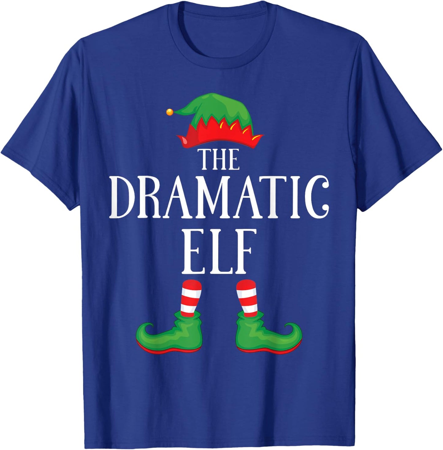 Dramatic Elf Matching Group Xmas Funny Family Christmas T-Shirt - T-Shirt | Royal