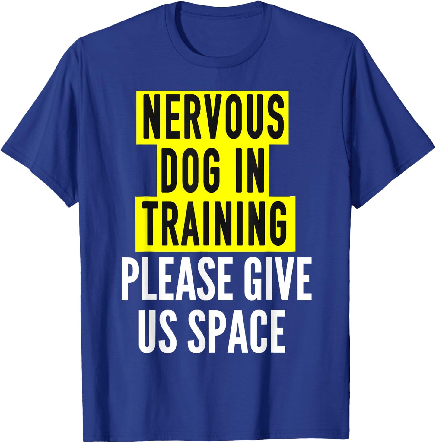 Nervous Dog Owners & Reactive Dog In Training - BOTH SIDES Women Girls Kids T-Shirt - T-Shirt | Royal
