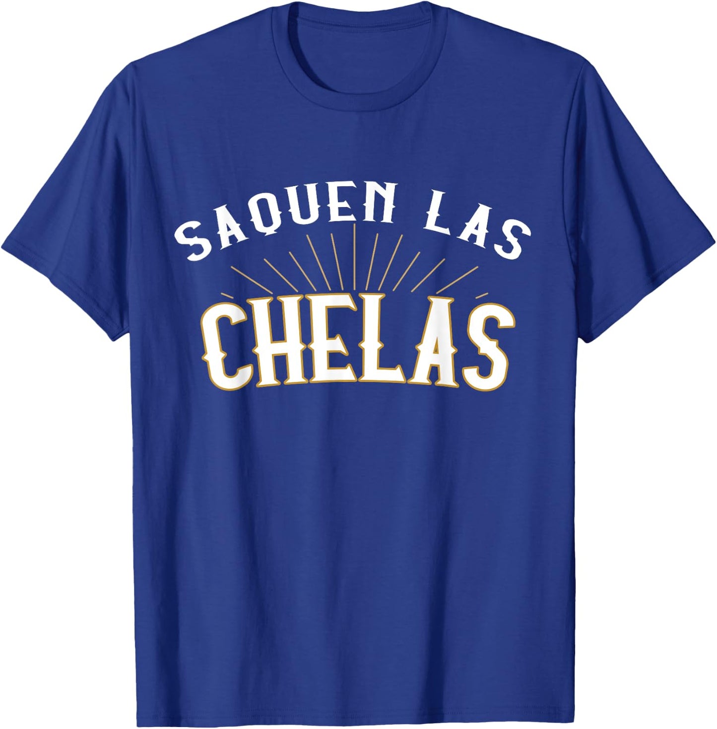 Order beer in Spanish Saquen las chelas cerveza beer T-Shirt - T-Shirt | Royal