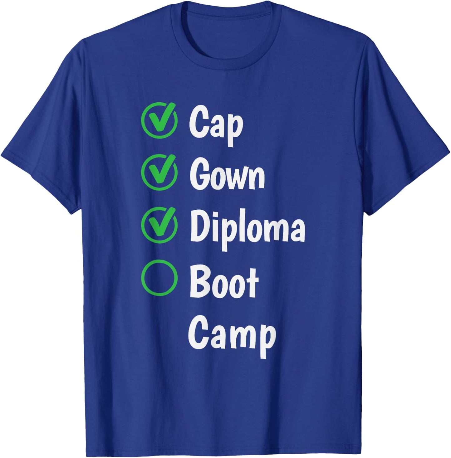 High School Graduation Gift Grad | Boot Camp Checklist T-Shirt - T-Shirt | Royal