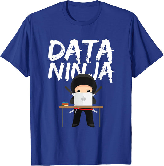 Data Ninja Cute Expert Business Analyst Gift T-Shirt - T-Shirt | Royal