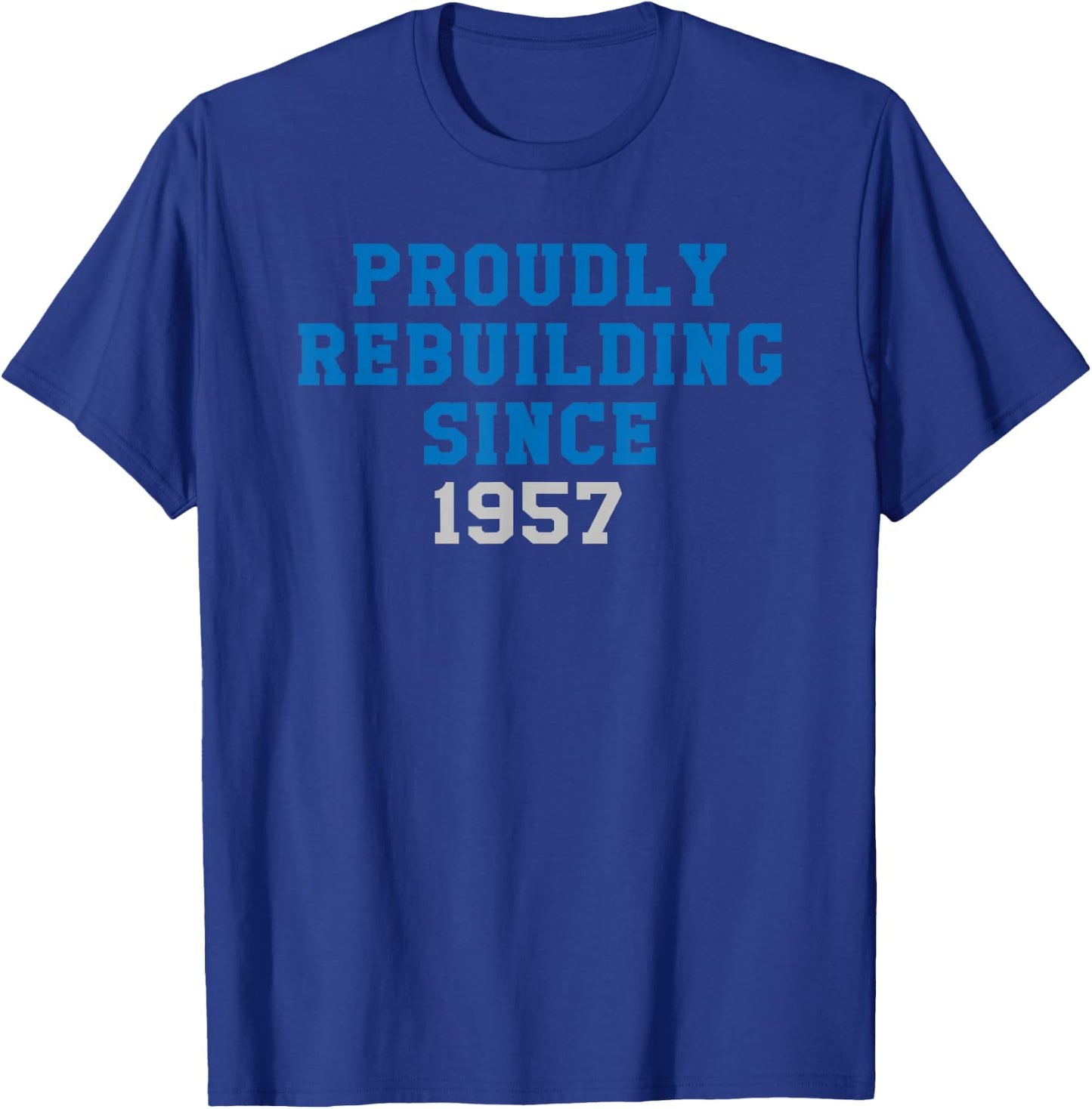 State of Michigan Rebuilding Since 1957 Detroit MI DET 313 T-Shirt - T-Shirt | Royal