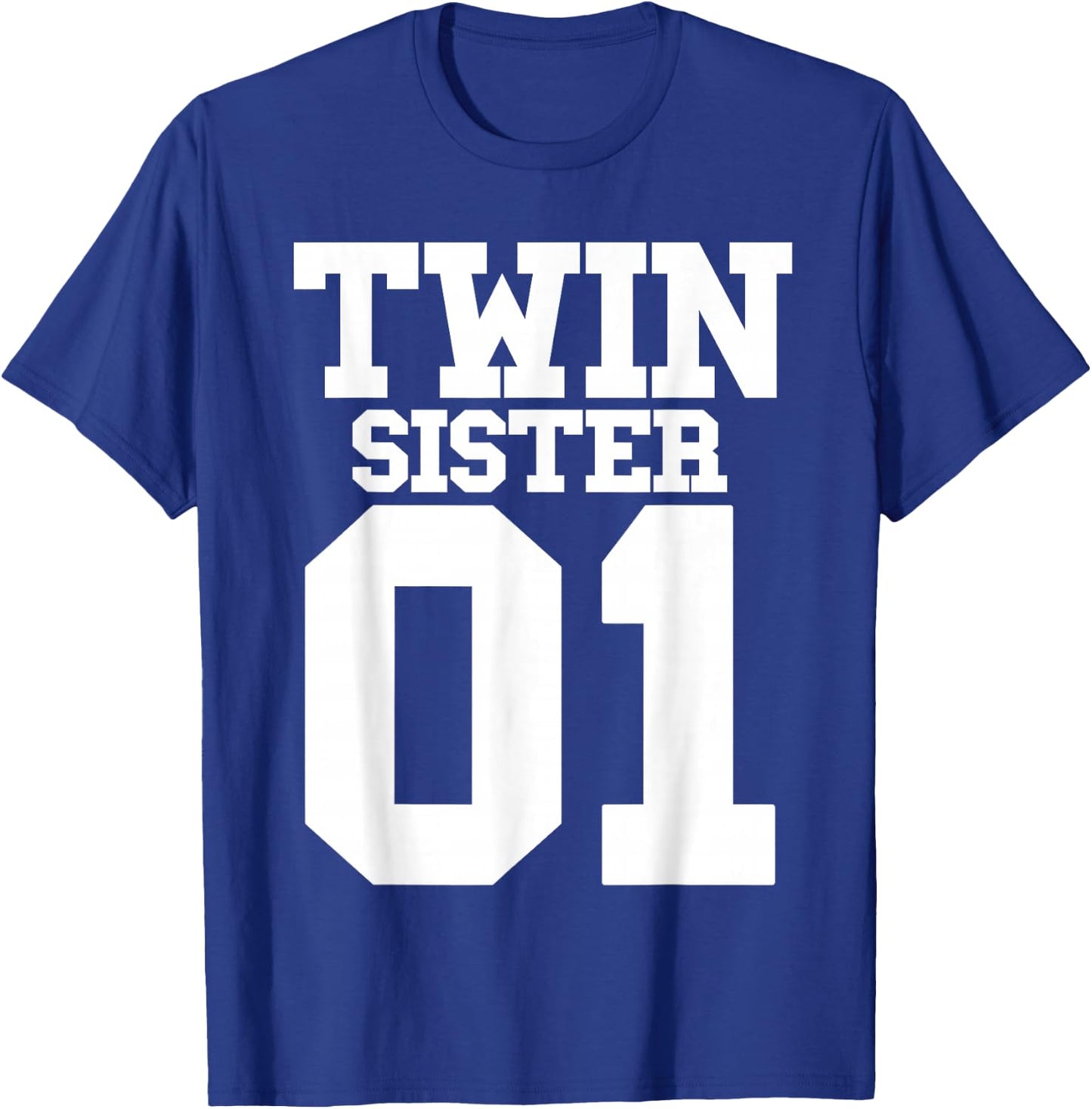 Twin Sister Number One For The Number 1 Of Twins Girl Women T-Shirt - T-Shirt | Royal