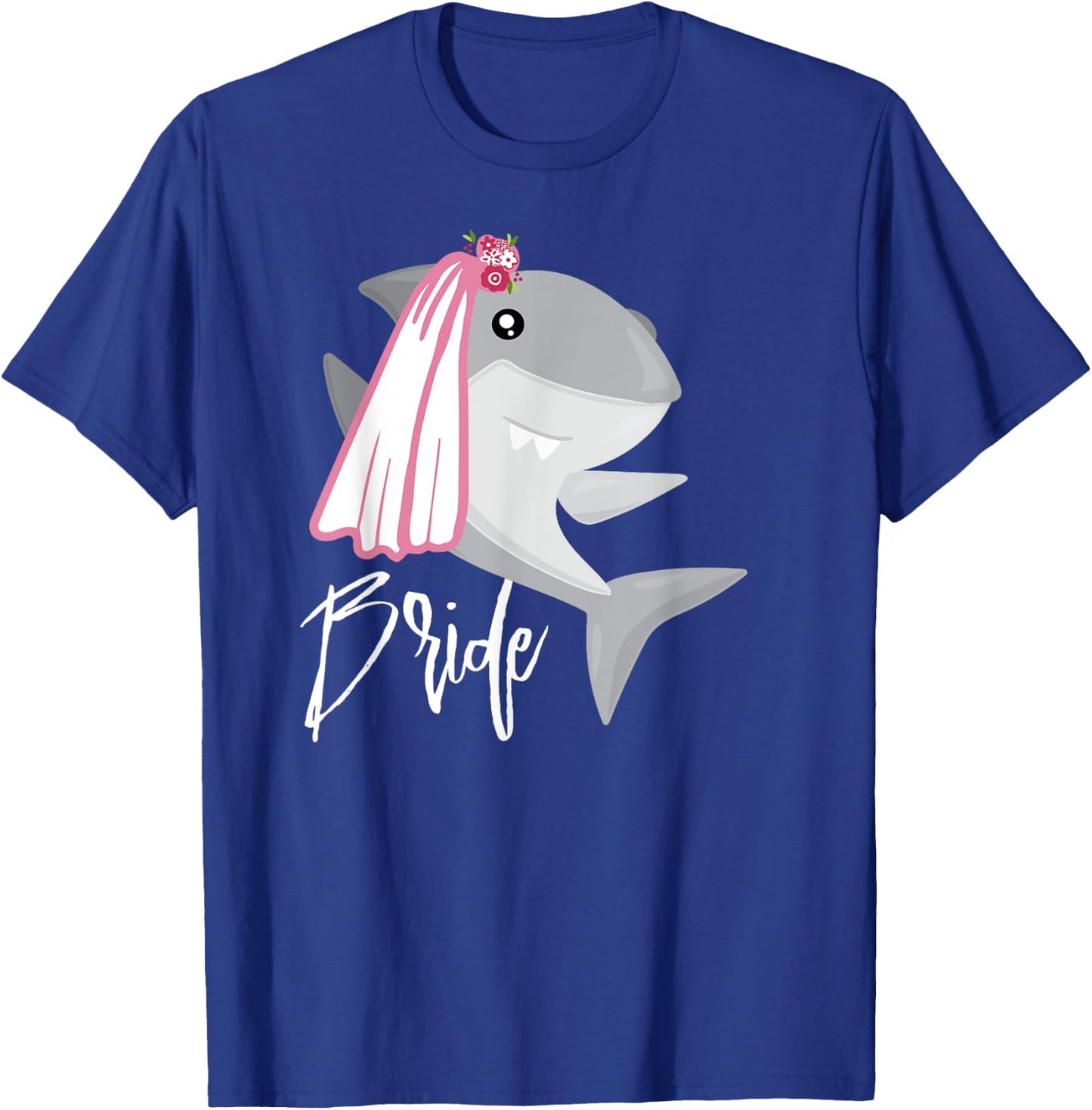 Shark Bride, Shark Squad, Wedding Shirt T-Shirt - T-Shirt | Royal