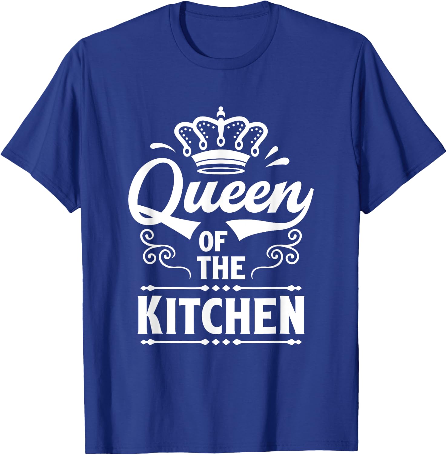 Queen Of Kitchen Cooking Cooker Chef Mom T-Shirt - T-Shirt | Royal