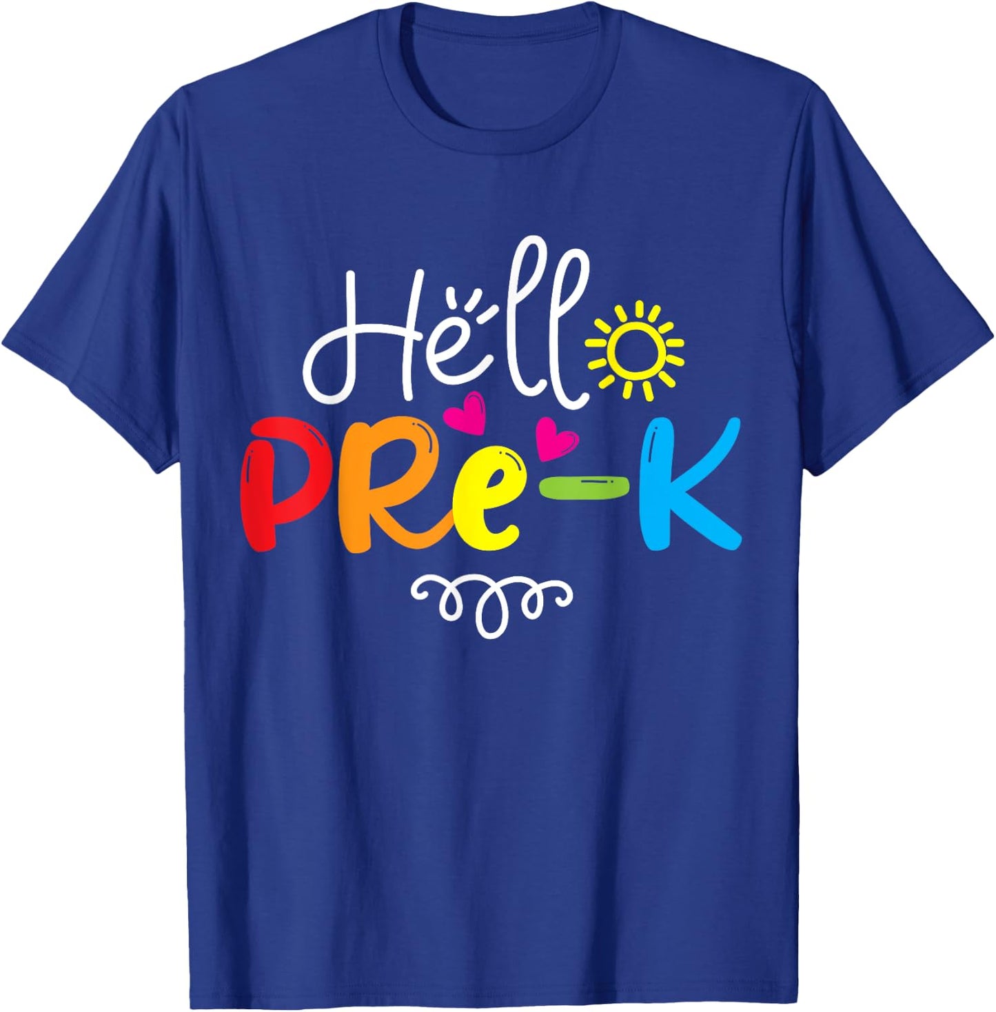 Hello Pre-K Shirt Fun Back to School Teacher Student Gift T-Shirt - T-Shirt | Royal