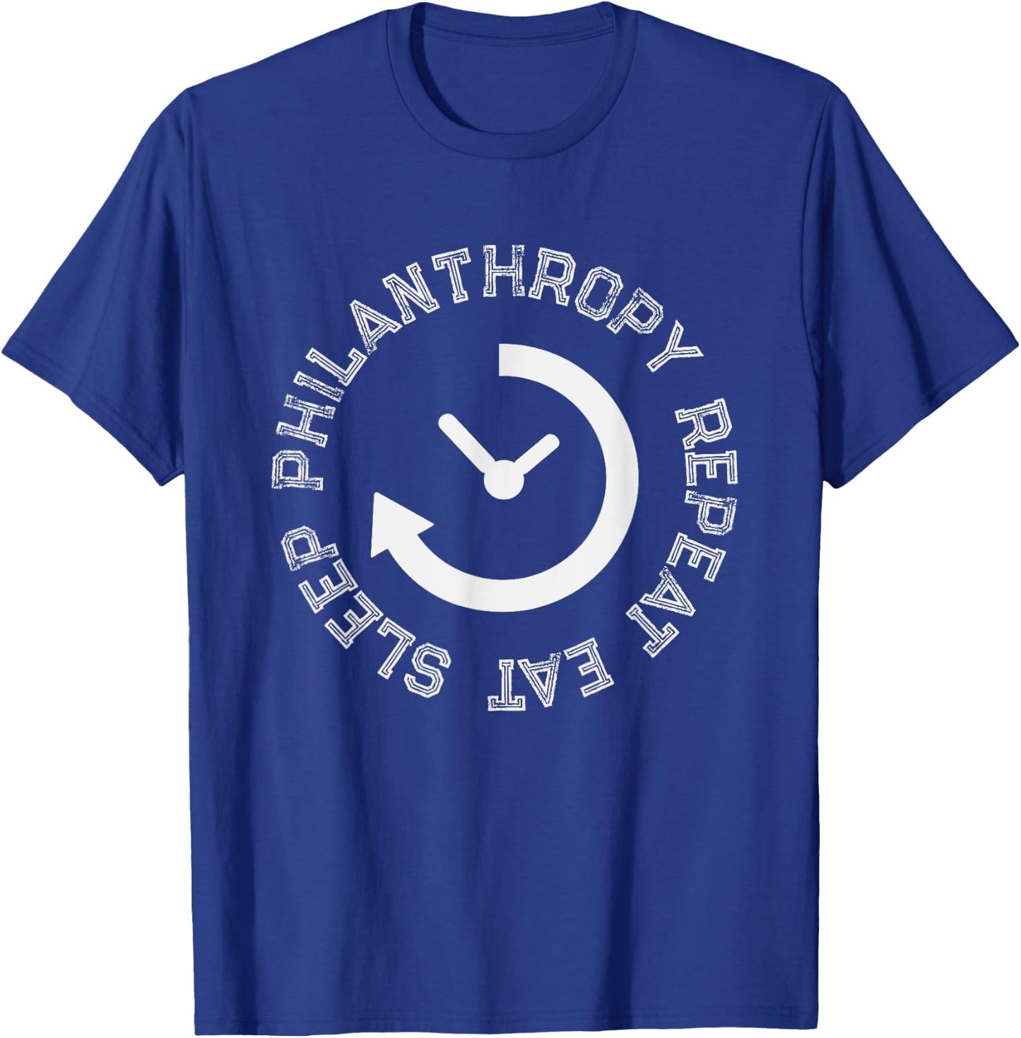 Eat Sleep Philanthropy Repeat Philanthropist Gift T-Shirt - T-Shirt | Royal