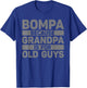 Bompa Design For Grandpa From Grandkids Father's Day Bompa T-Shirt - T-Shirt | Royal