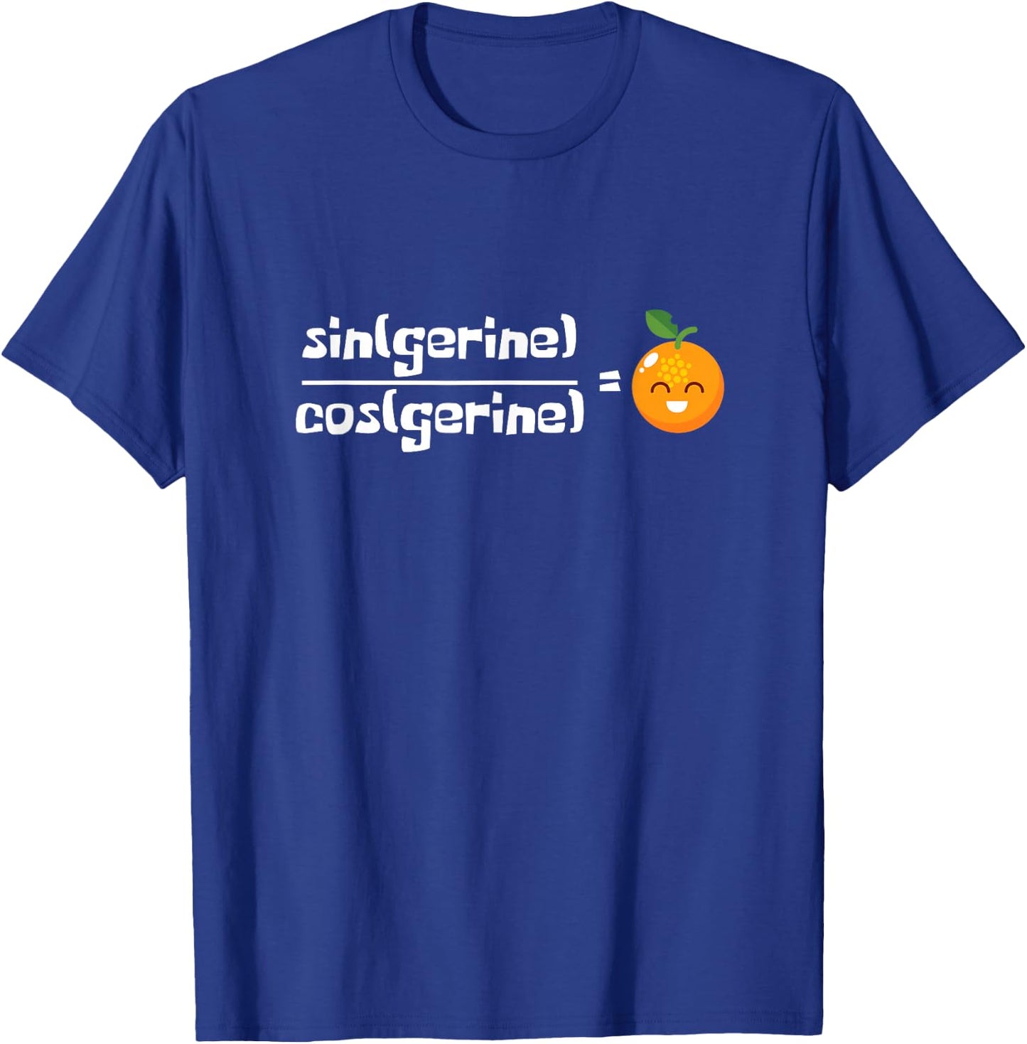 Mandarin Mathematics Joke Mathematician Calculus Teacher T-Shirt - T-Shirt | Royal