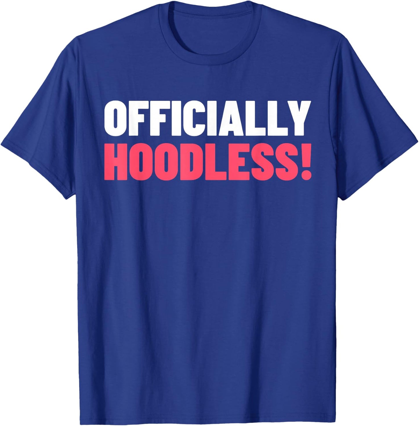 Officially Hoodless - Circumcision Gifts & Funny Circumcised T-Shirt - T-Shirt | Royal