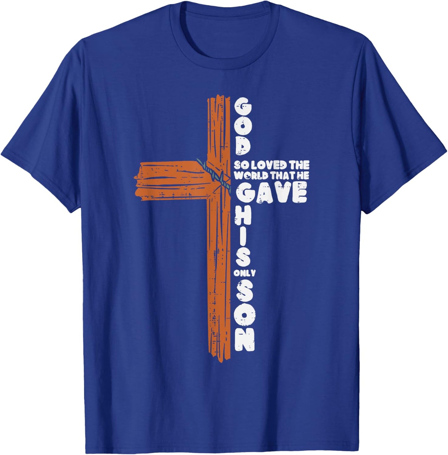 Cross God So Loved The World Jesus Christian Men Women Kids T-Shirt - T-Shirt | Royal