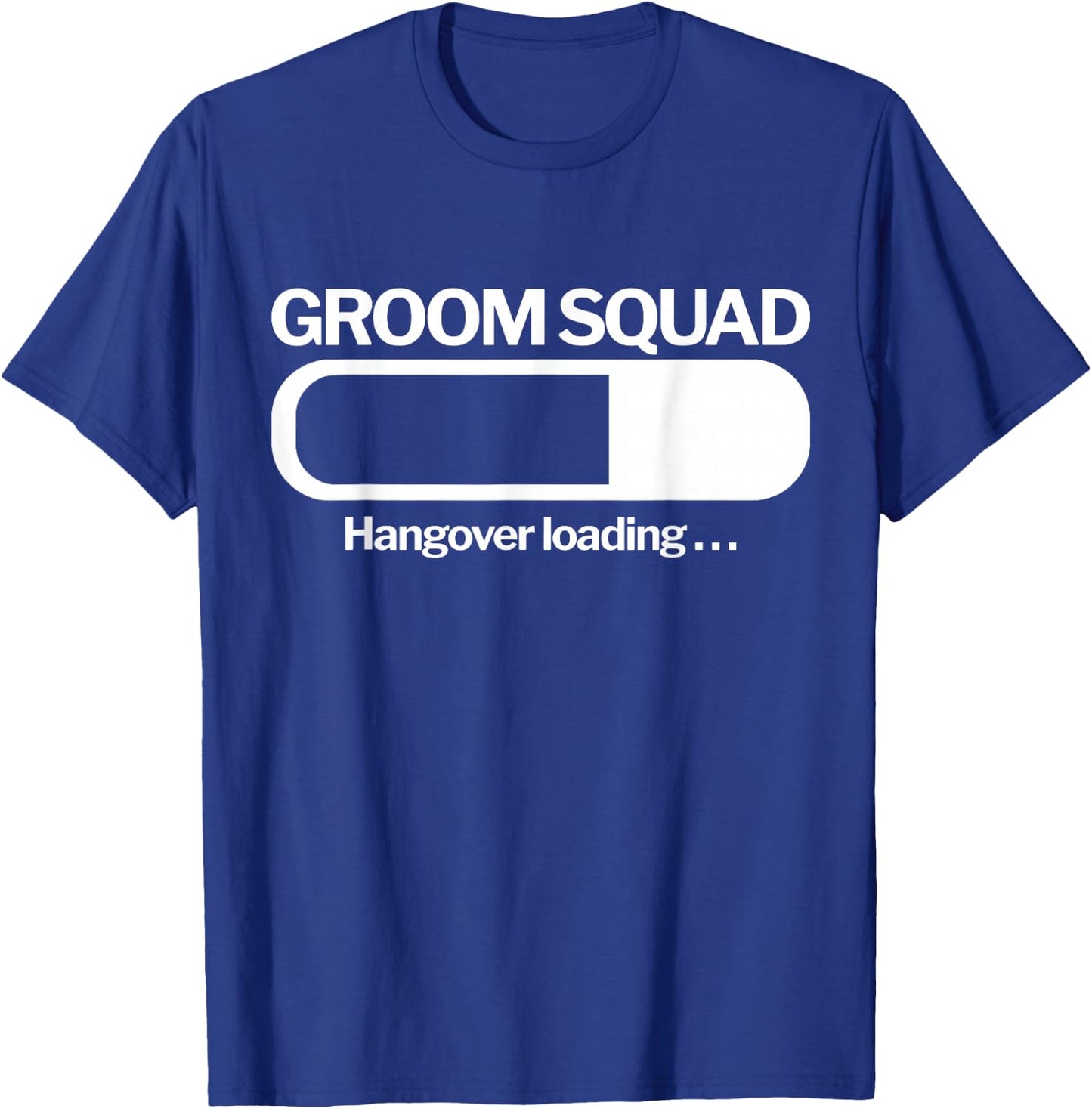 Groom Squad Hangover Loading Groom Groomsmen Bachelor Party T-Shirt - T-Shirt | Royal