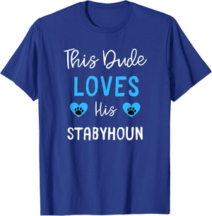 This Dude Loves His Stabyhoun T-Shirt - T-Shirt | Royal