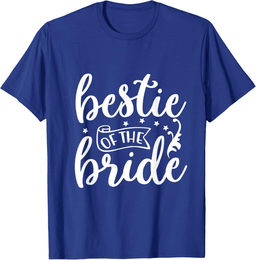 Bestie Of The Bride Bride Marriage Bridesmaid Maid Of Honor