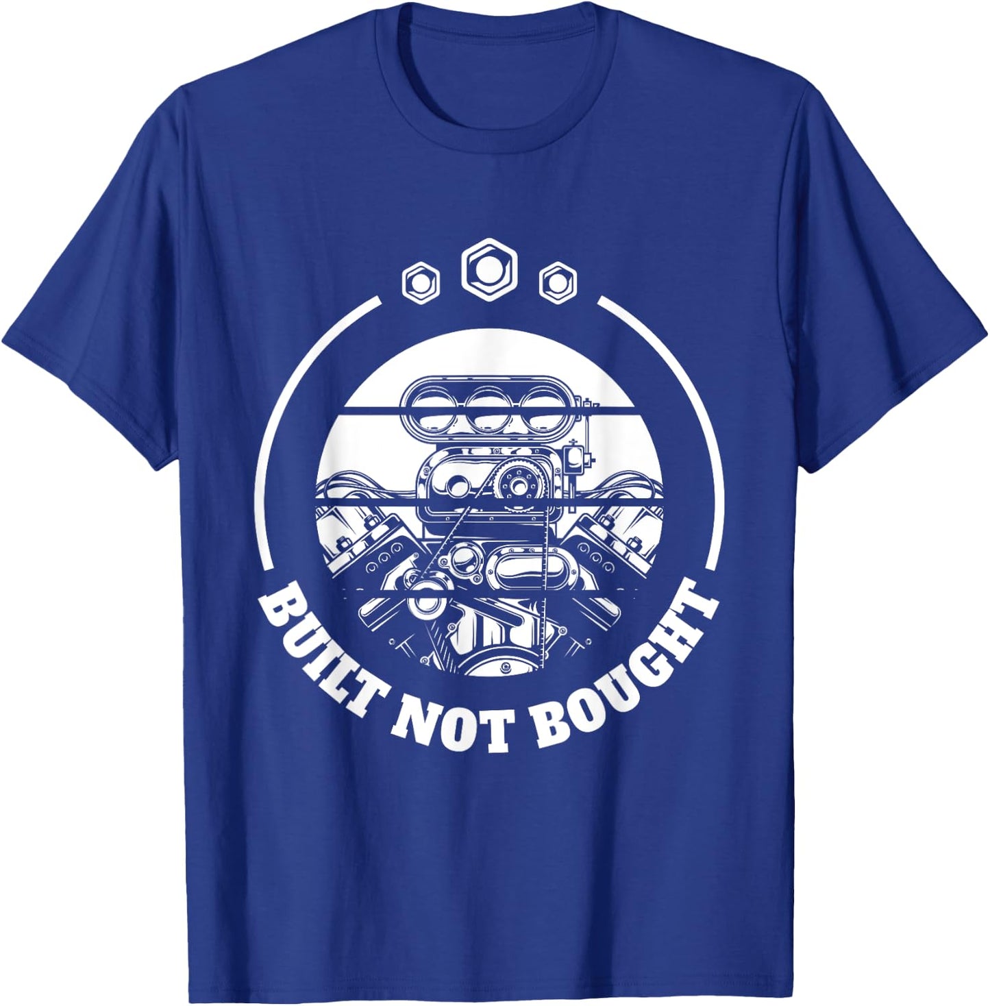 Built Not Bought Mechanic and Engineer T-Shirt - T-Shirt | Royal