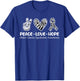 Peace Love Hope T Shirt Ehlers Danlos Awareness EDS Warrior T-Shirt - T-Shirt | Royal
