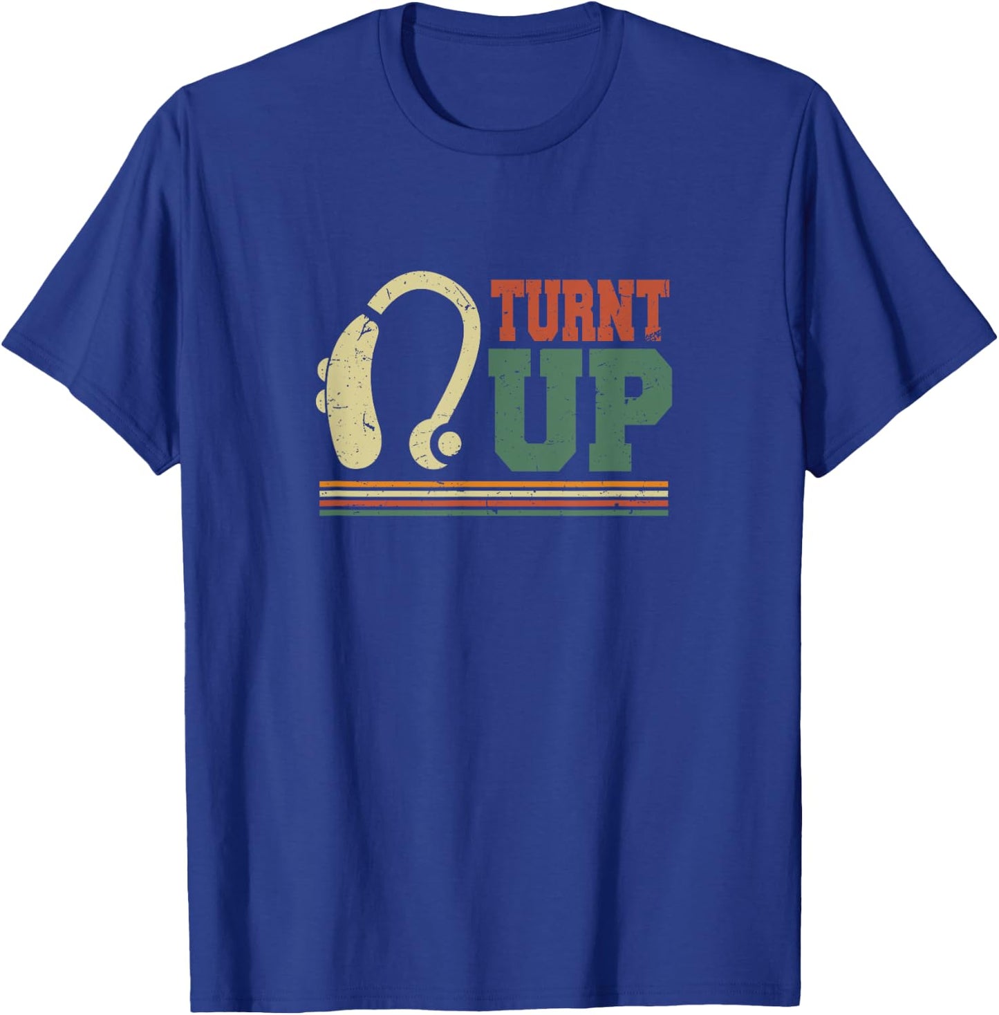 Turnt Up Hearing Aid | Funny Deaf Culture Awareness Gift T-Shirt - T-Shirt | Royal