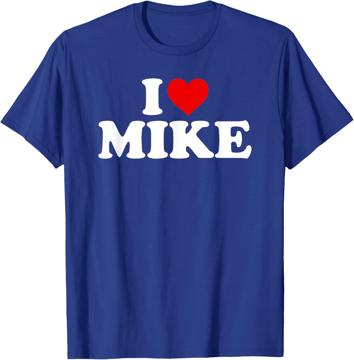 I Love Mike - Heart T-Shirt - T-Shirt | Royal