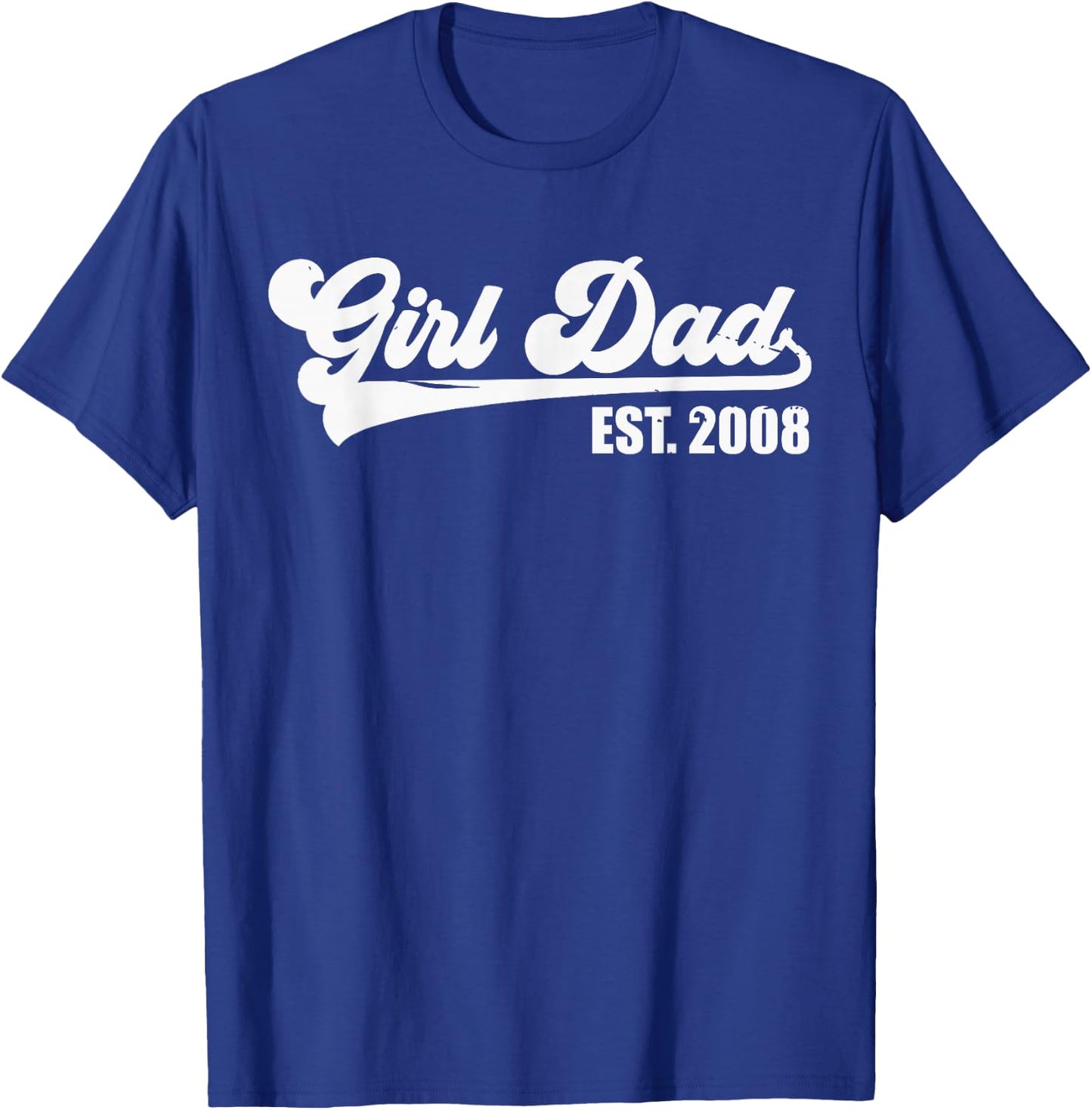 Girl Dad Est 2008 Retro Proud Vintage Father of Daughters T-Shirt - T-Shirt | Royal
