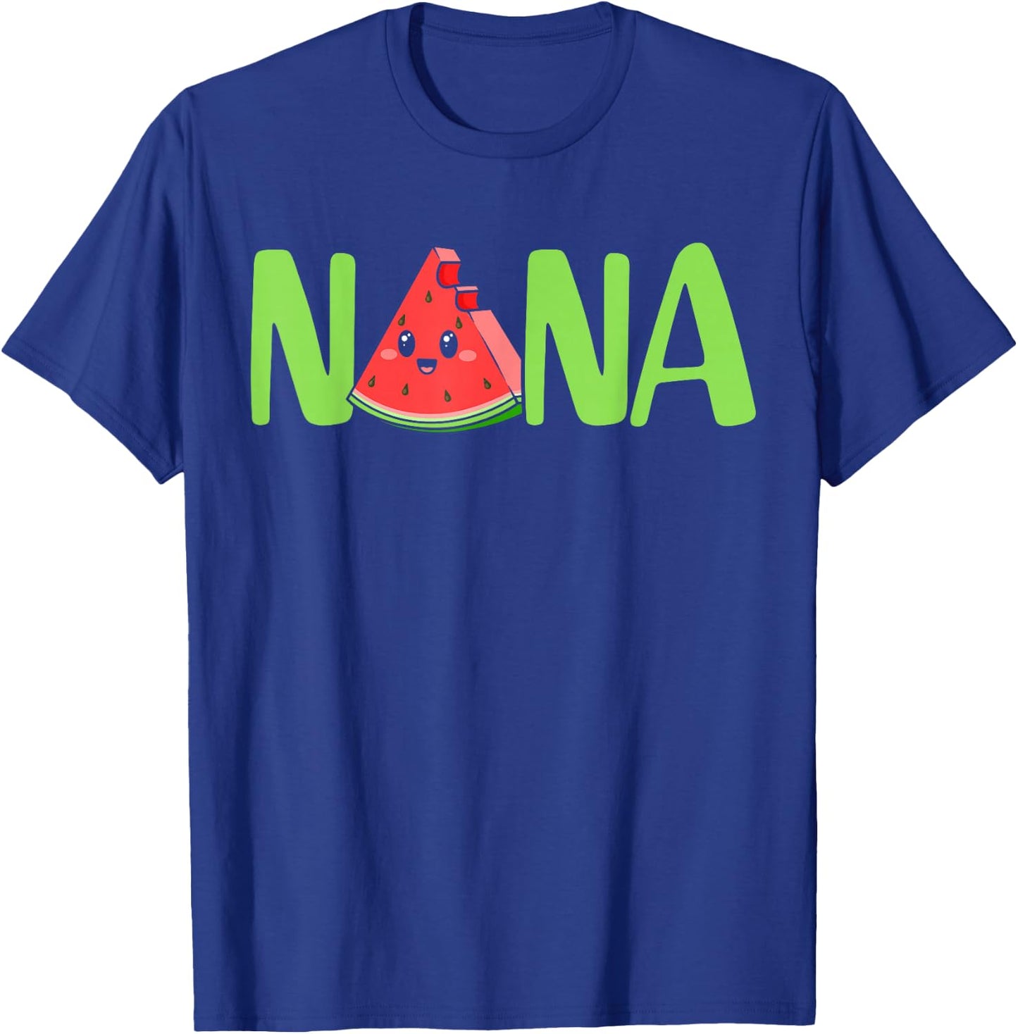 Nana Happy Mother's Day Proud Nana Watermelon Fruit Lover T-Shirt - T-Shirt | Royal
