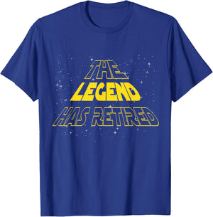 The Legend Has Retired Retiree T shirt -Sci fi fan T-Shirt - T-Shirt | Royal