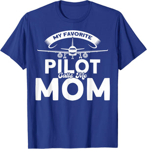 Pilot Moms Mom Of A Pilot My Favorite Pilot Calls Me Mom T-Shirt - T-Shirt | Royal