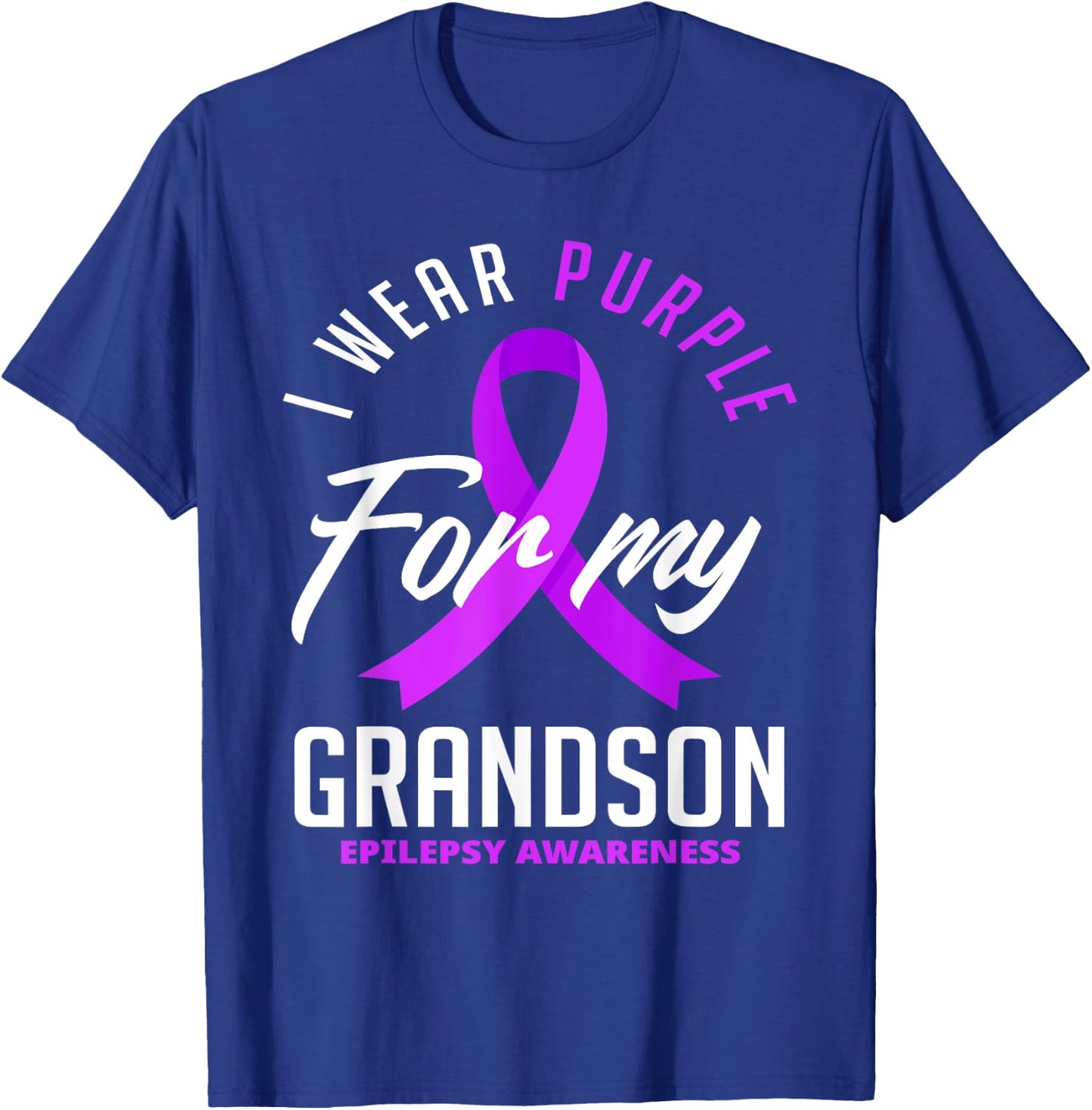 I Wear Purple For My Grandson Epilepsy Awareness T-Shirt - T-Shirt | Royal