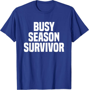 The Best CPA Certified Public Accountant Gifts Busy Season Survivor CPA Funny Certified Public Accountant T-Shirt - T-Shirt | Royal