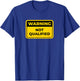 NOT QUALIFIED Funny Warning Sign Humor T-Shirt - T-Shirt | Royal