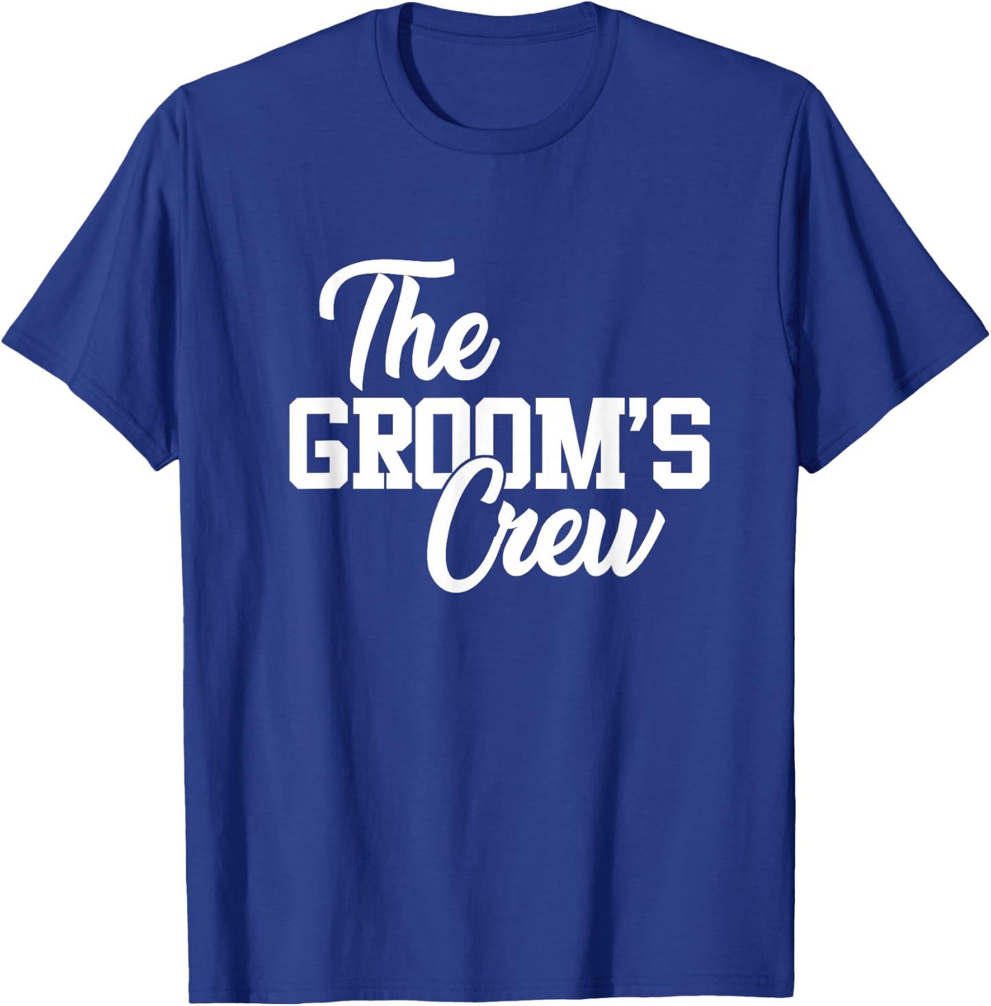 The Groom's Crew Funny Wedding Or Bachelor Party Gift T-Shirt - T-Shirt | Royal