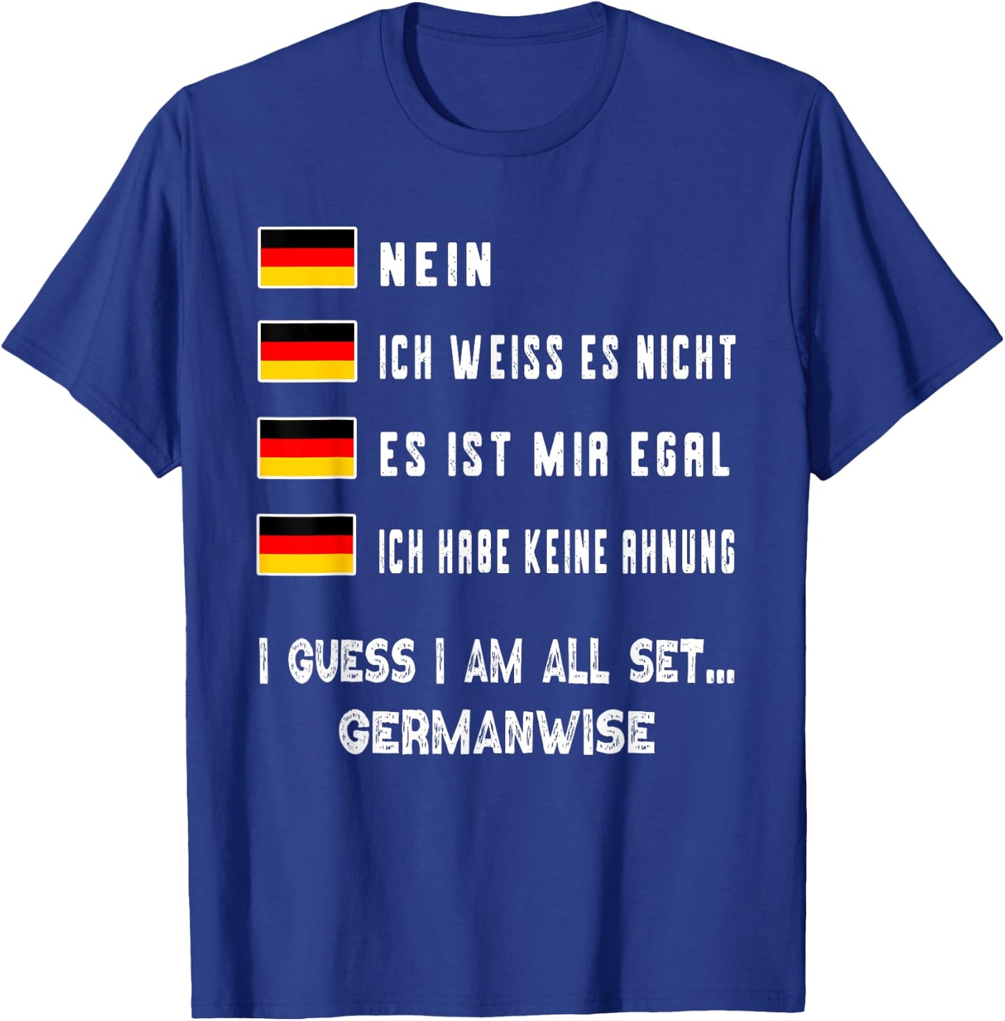 Speaking German Shirt Funny Deutsch Student German Language T-Shirt - T-Shirt | Royal