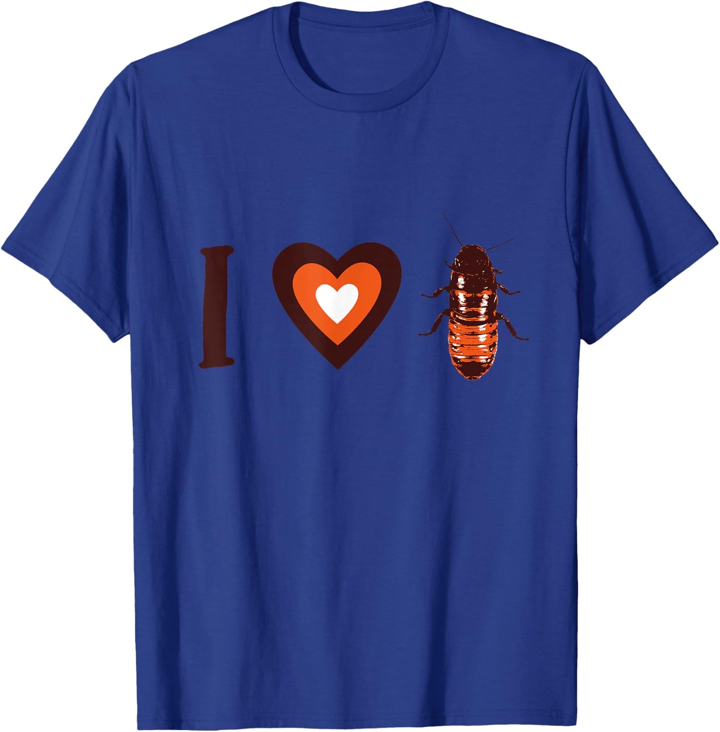 I Heart Hissing Cockroaches T-Shirt - T-Shirt | Royal