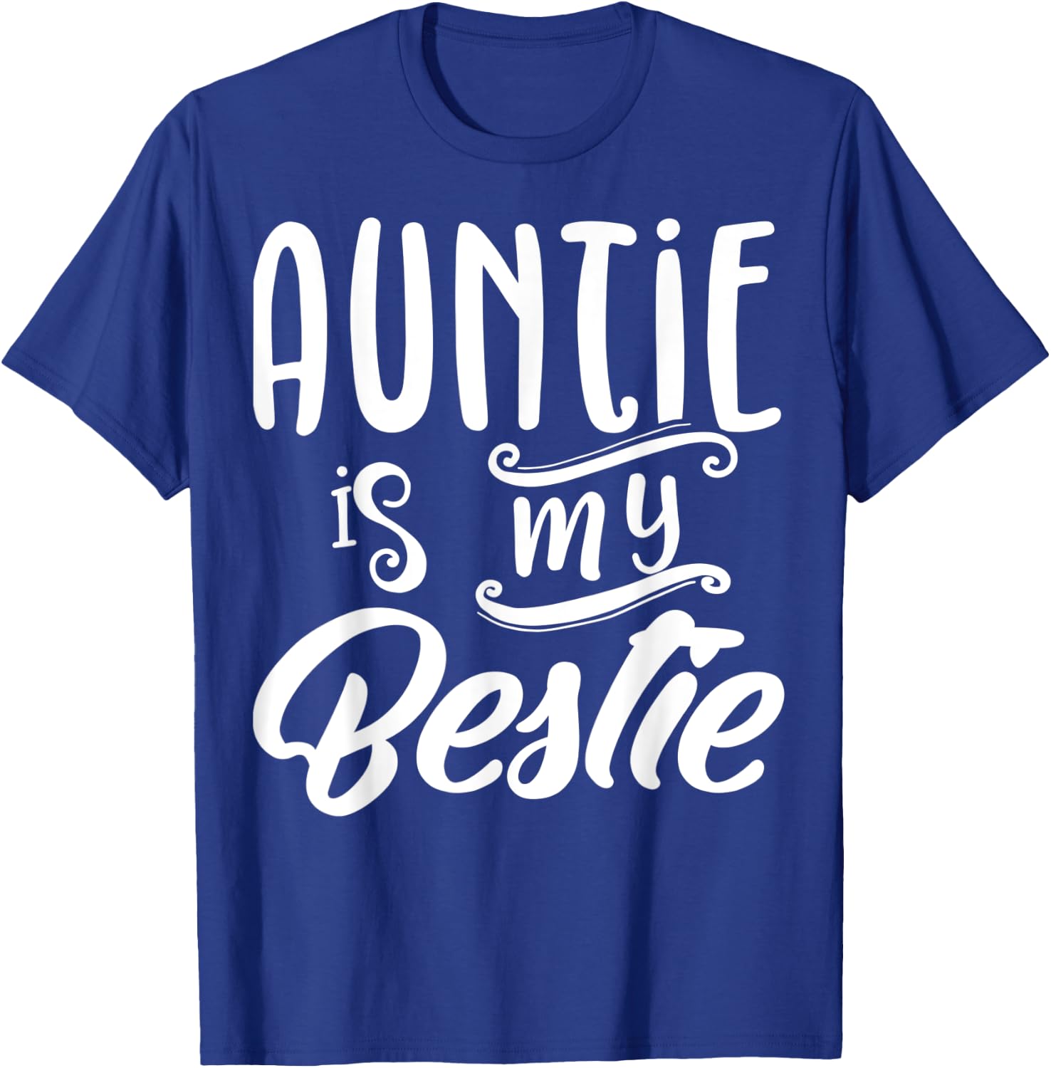 Auntie Is My Bestie Gift Nieces From Aunts Auntie Themed T-Shirt - T-Shirt | Royal