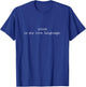 Pizza Is My Love Language T-Shirt - T-Shirt | Royal