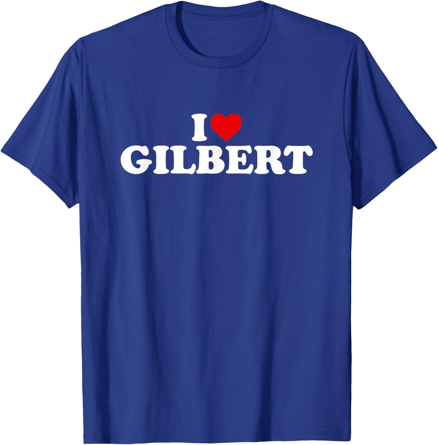 I Love Gilbert - Heart T-Shirt - T-Shirt | Royal