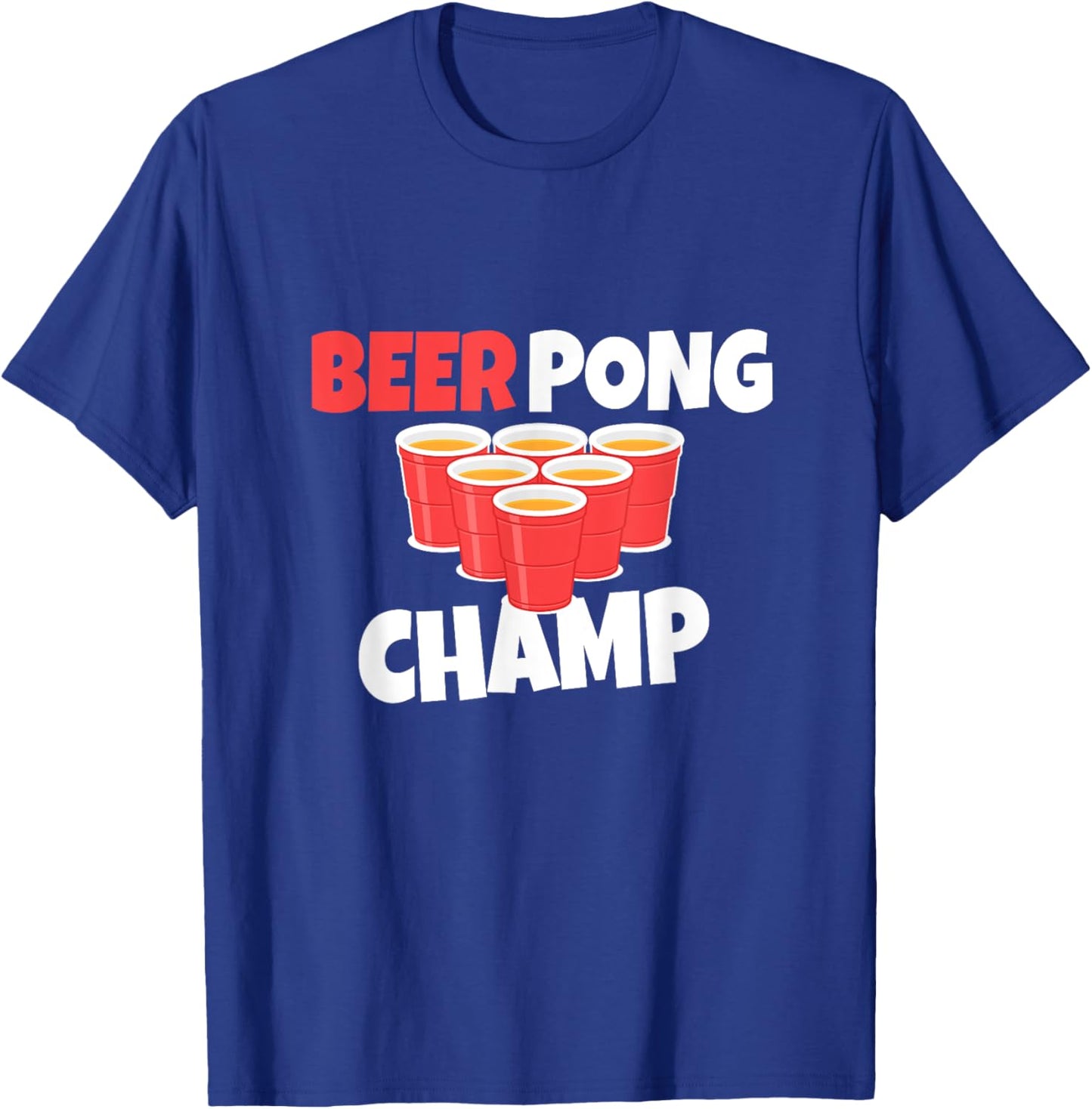 Beer Pong Champ Beer Alcohol T-Shirt - T-Shirt | Royal