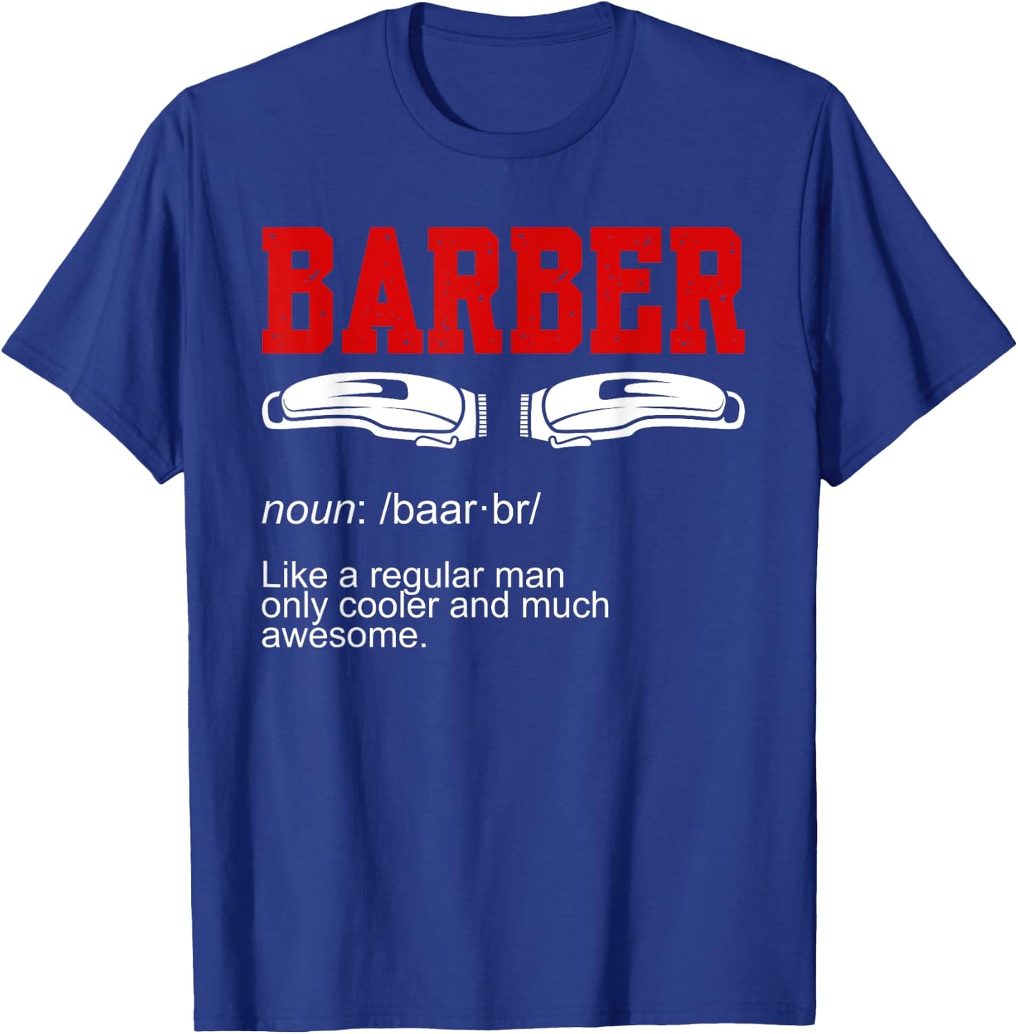 Barber Noun T-Shirt - T-Shirt | Royal