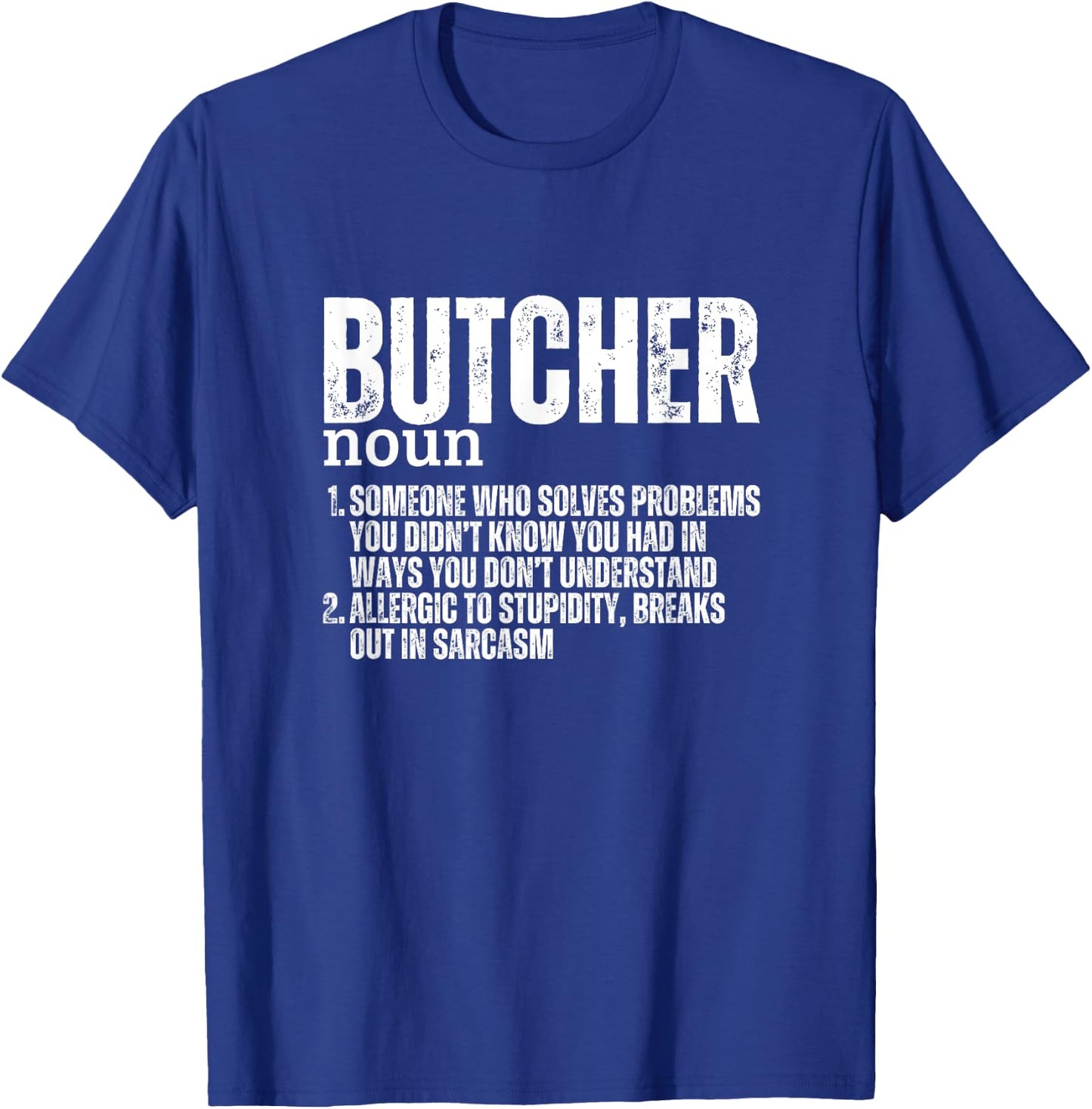 Butcher Definition Funny Butchery T-Shirt - T-Shirt | Royal