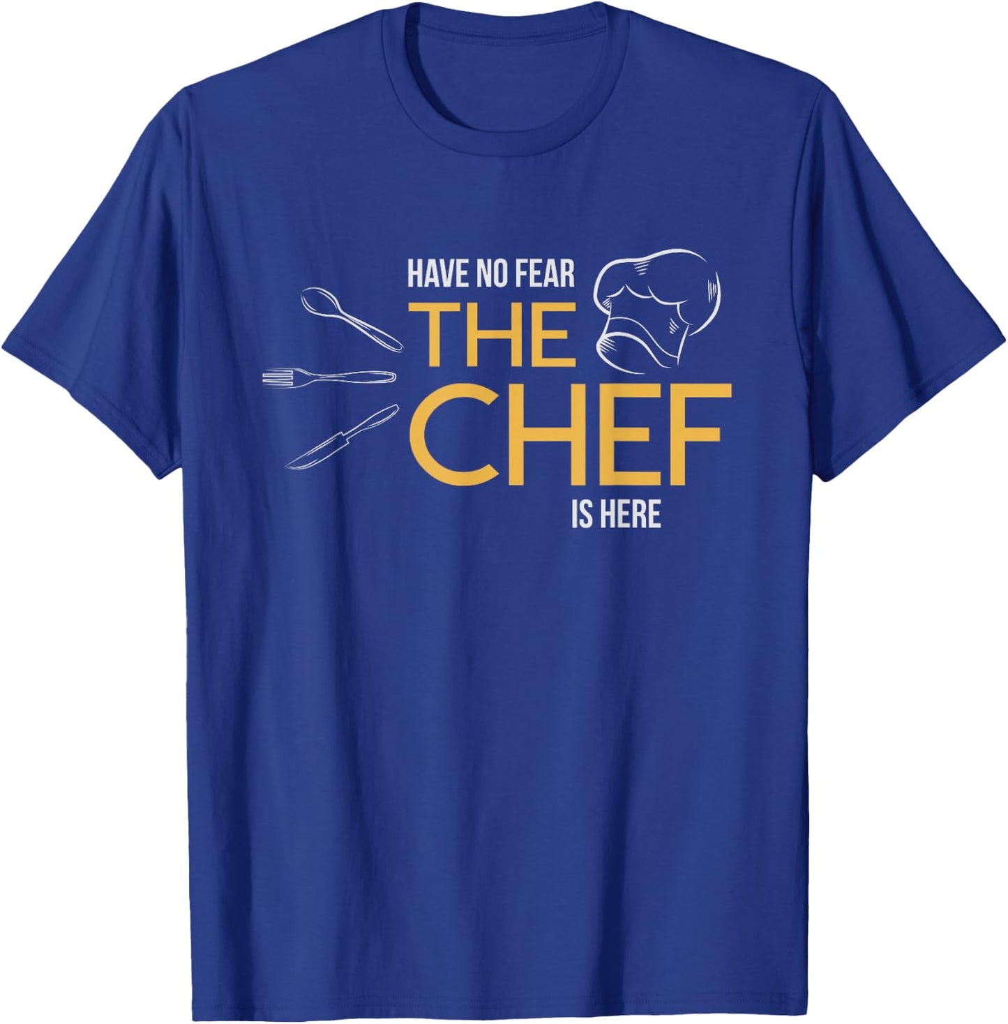 The Chef is Here T Shirt Gift Men Women T-Shirt - T-Shirt | Royal