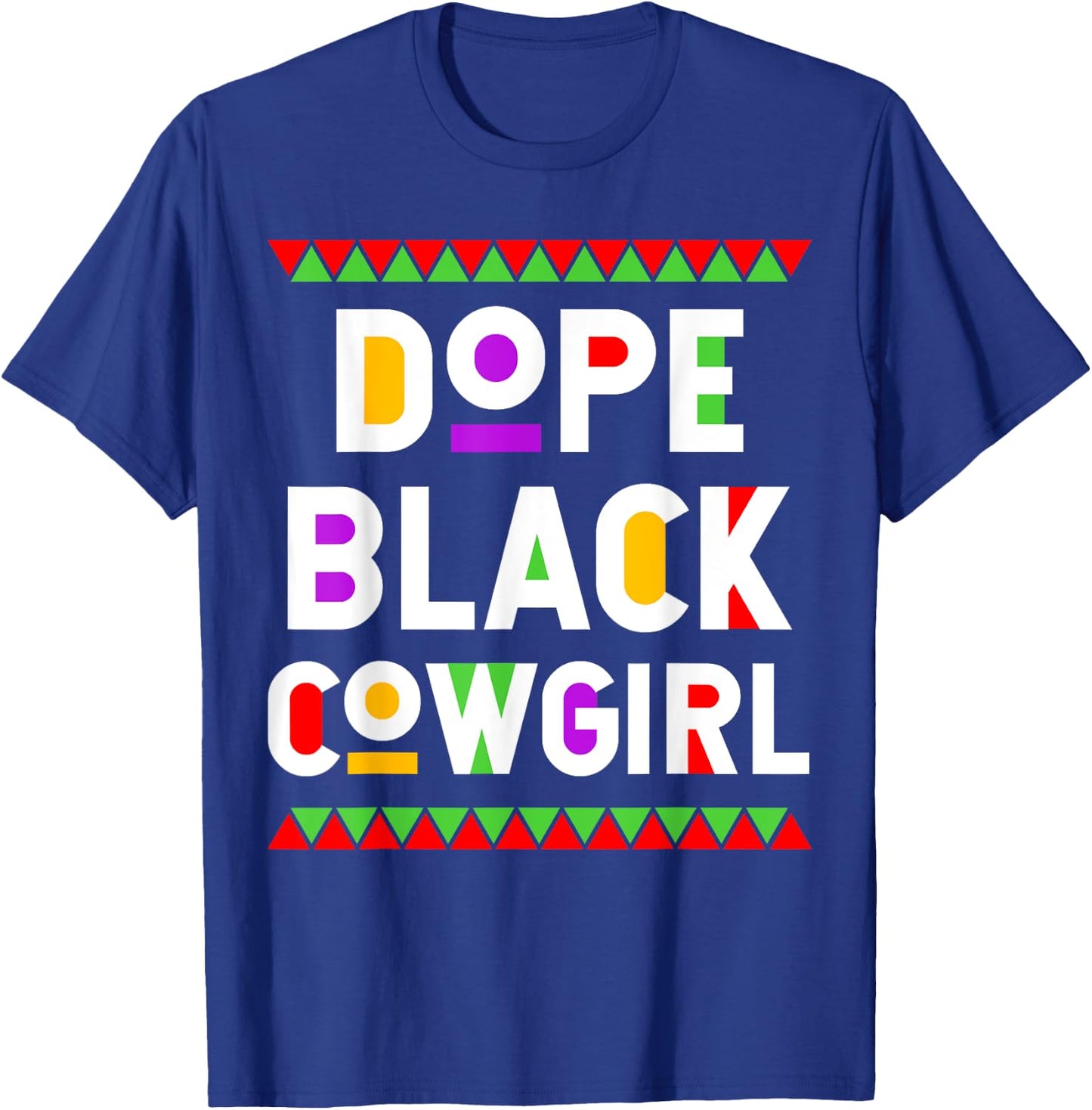 Dope Black Cowgirl African American Job Proud Profession T-Shirt - T-Shirt | Royal