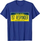 First Responder New York NY USA Fire Police Department EMS T-Shirt - T-Shirt | Royal