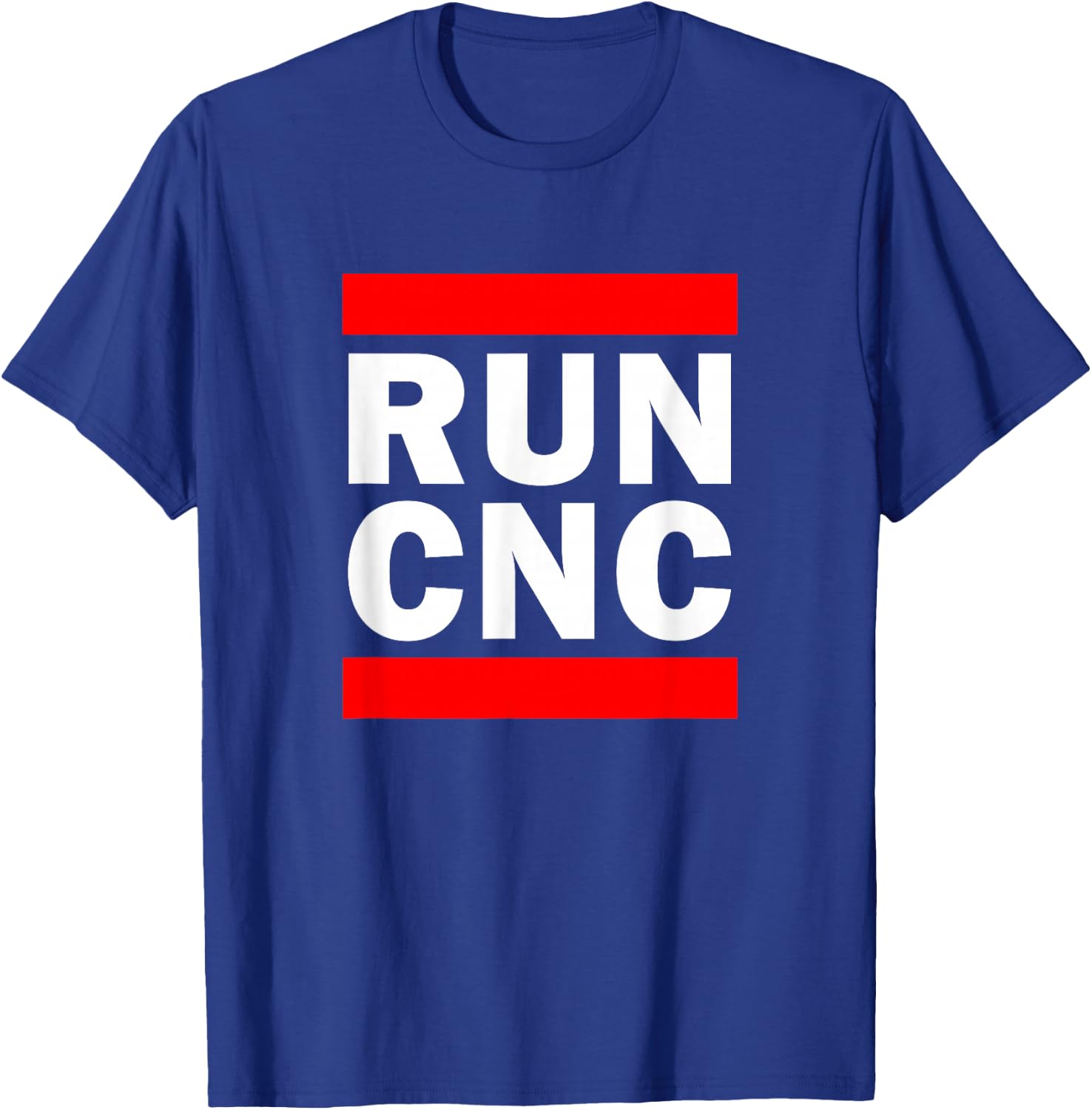 RUN CNC Machine Guide, CNC Programmer T-Shirt - T-Shirt | Royal