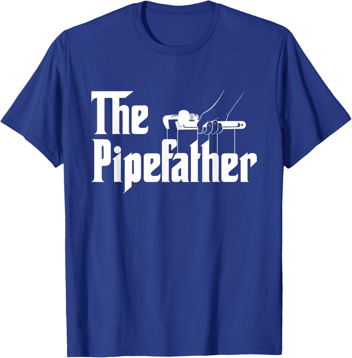The Pipefather - Pipefitter Pipe Fitter Plumber Plumbing T-Shirt - T-Shirt | Royal