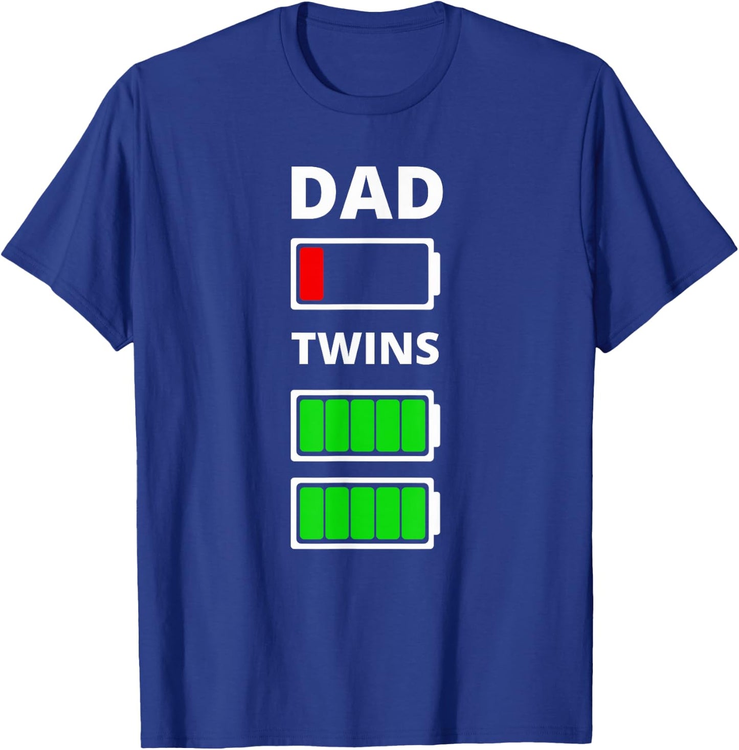 Dad Tired Low battery Twins Funny T-Shirt - T-Shirt | Royal