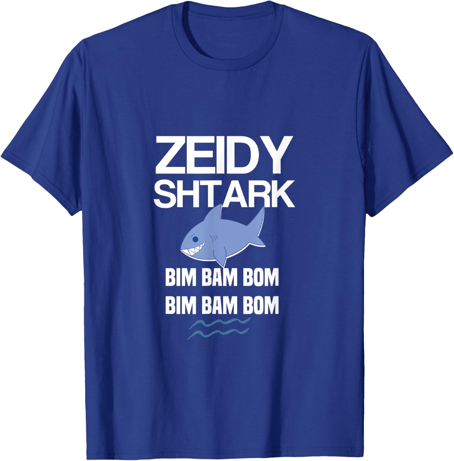 Zeidy Shtark Bim Bom Hanukkah Shark Gift Jewish Grandpa T-Shirt - T-Shirt | Royal