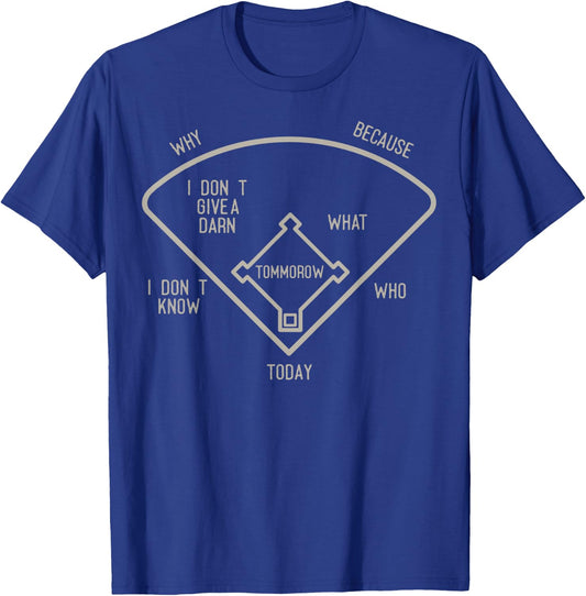 Who's on First, Funny Baseball Positions Names T-Shirt - T-Shirt | Royal