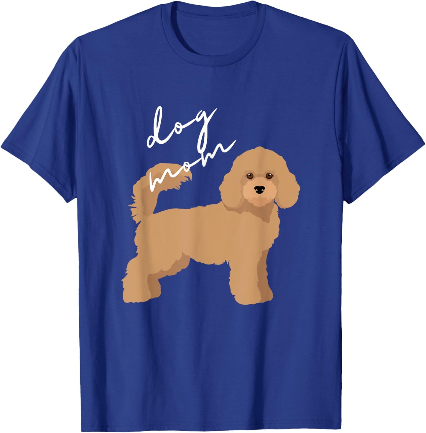Apricot Poodle Dog Mom Women Girls Kids T-Shirt - T-Shirt | Royal